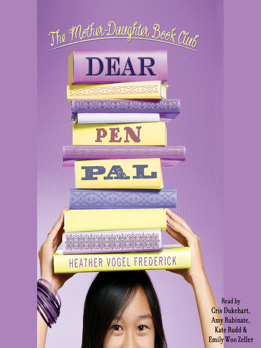 Title details for Dear Pen Pal by Heather Vogel Frederick - Wait list